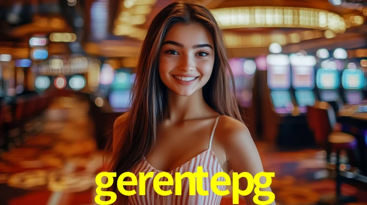 gerentepg,gerentepg bet
